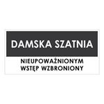 DAMSKA SZATNIA, szary - naklejka 190x90 mm