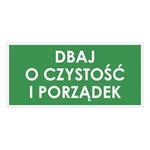 DBAJ O CZYSTOŚĆ I PORZĄDEK, zielony - płyta PVC 2 mm 190x90 mm