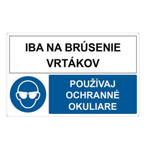 Iba na brúsenie vrtákov-používaj ochranné okuliare, kombinácia, plast 2mm s dierkami-95x60mm