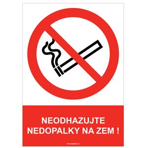 NEODHAZUJTE NEDOPALKY NA ZEM! - bezpečnostní tabulka, plast A5, 2 mm