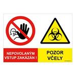 NEPOVOLANÝM VSTUP ZAKÁZÁN - POZOR VČELY, KOMBINACE, plast 2 mm, A5