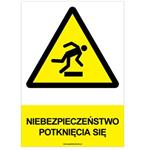 NIEBEZPIECZEŃSTWO POTKNIĘCIA SIĘ - znak BHP, płyta PVC A4, 2 mm