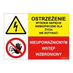 OSTRZEŻENIE WYSOKIE NAPIĘCIE... - NIEUPOWAŻNIONYM WSTĘP WZBRONIONY, ZNAK ŁĄCZONY, płyta PVC 2 mm, 297x210 mm