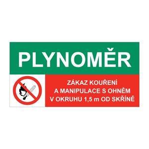 PLYNOMĚR - ZÁKAZ KOUŘENÍ A MANIPULACE S OHNĚM V OKRUHU 1,5 M OD SKŘÍNĚ, KOMBINACE, plast 1 mm, 150x75 mm