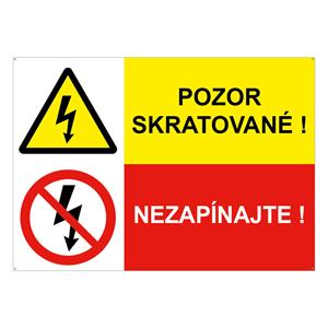 Pozor skratované!-Nezapínajte, kombinácia, plast 2mm s dierkami-210x148mm