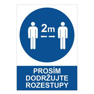 Prosím dodržujte rozestupy - bezpečnostní tabulka, 0,5 mm plast A5