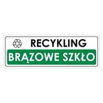 RECYKLING - BRĄZOWE SZKŁO, naklejka 290x100 mm