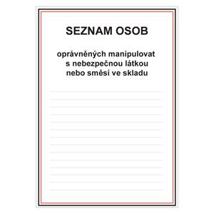 Seznam osob oprávněných manipulovat s nebezpečnou látkou nebo směsí ve skadu, samolepka a4