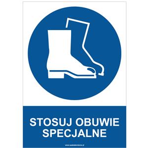 STOSUJ OBUWIE SPECJALNE - znak BHP, płyta PVC A4, 2 mm