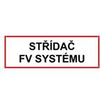 Striedač FV systému - bezpečnostná tabuľka, plast 2 mm s dierkami 150 x 50 mm