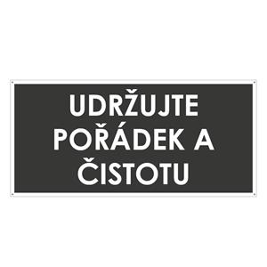 UDRŽUJTE POŘÁDEK A ČISTOTU, šedá, plast s dírami 2 mm 190x90 mm