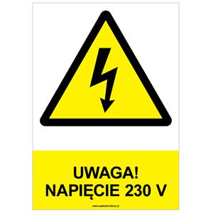 UWAGA! NAPIĘCIE 230 V - znak BHP, płyta PVC A4, 0,5 mm