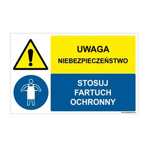 UWAGA NIEBEZPIECZEŃSTWO - STOSUJ FARTUCH OCHRONNY, ZNAK ŁĄCZONY, naklejka 95x60 mm