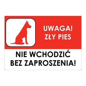 UWAGA ZŁY PIES - NIE WCHODZIĆ BEZ ZAPROSZENIA, płyta PVC 2 mm z dziurkami, 210x148 mm