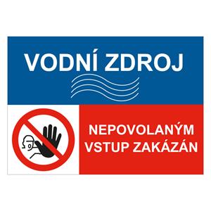 Vodní zdroj - nepovolaným vstup zakázán, kombinace, samolepka a4