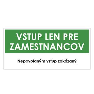 Vstup len pre zamestnancov, zelená, samolepka 190x90mm