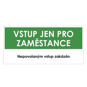 VSTUP PRO ZAMĚSTNANCE, zelená, plast 1 mm 190x90 mm