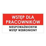 WSTĘP TYLKO DLA PRACOWNIKÓW, płyta PVC 1 mm 190x90 mm