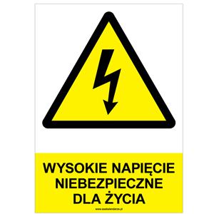 WYSOKIE NAPIĘCIE NIEBEZPIECZNE DLA ŻYCIA - znak BHP, płyta PVC A4, 2 mm