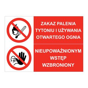 ZAKAZ PALENIA TYTONIU... - NIEUPOWAŻNIONYM WSTĘP WZBRONIONY, ZNAK ŁĄCZONY, płyta PVC 1 mm, 210x148 mm