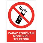 ZÁKAZ POUŽÍVÁNÍ MOBILNÍCH TELEFONŮ - bezpečnostní tabulka, plast A4, 2 mm