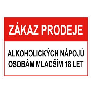 Zákaz prodeje alk. nápojů mladším 18let - bezpečnostní tabulka, samolepka 75x150 mm