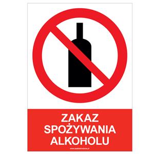 ZAKAZ SPOŻYWANIA ALKOHOLU - znak BHP, naklejka A5