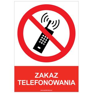 ZAKAZ TELEFONOWANIA - znak BHP, płyta PVC A5, 0,5 mm