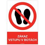 ZÁKAZ VSTUPU V BOTÁCH - bezpečnostní tabulka, plast A5, 2 mm