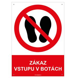 ZÁKAZ VSTUPU V BOTÁCH - bezpečnostní tabulka s dírkami, plast A4, 2 mm