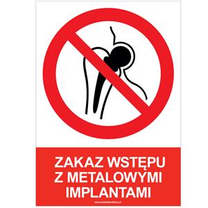 ZAKAZ WSTĘPU Z METALOWYMI IMPLANTAMI - znak BHP, naklejka A4