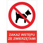 ZAKAZ WSTĘPU ZE ZWIERZĘTAMI - znak BHP, naklejka A4