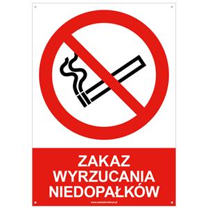 ZAKAZ WYRZUCANIA NIEDOPAŁKÓW - znak BHP z dziurkami, płyta PVC A4, 2 mm