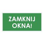 ZAMKNIJ OKNA!, zielony - płyta PVC 2 mm 190x90 mm