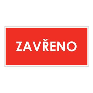 ZAVŘENO, červená, plast 1 mm 190x90 mm