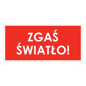 ZGAŚ ŚWIATŁO!, płyta PVC 1 mm 190x90 mm